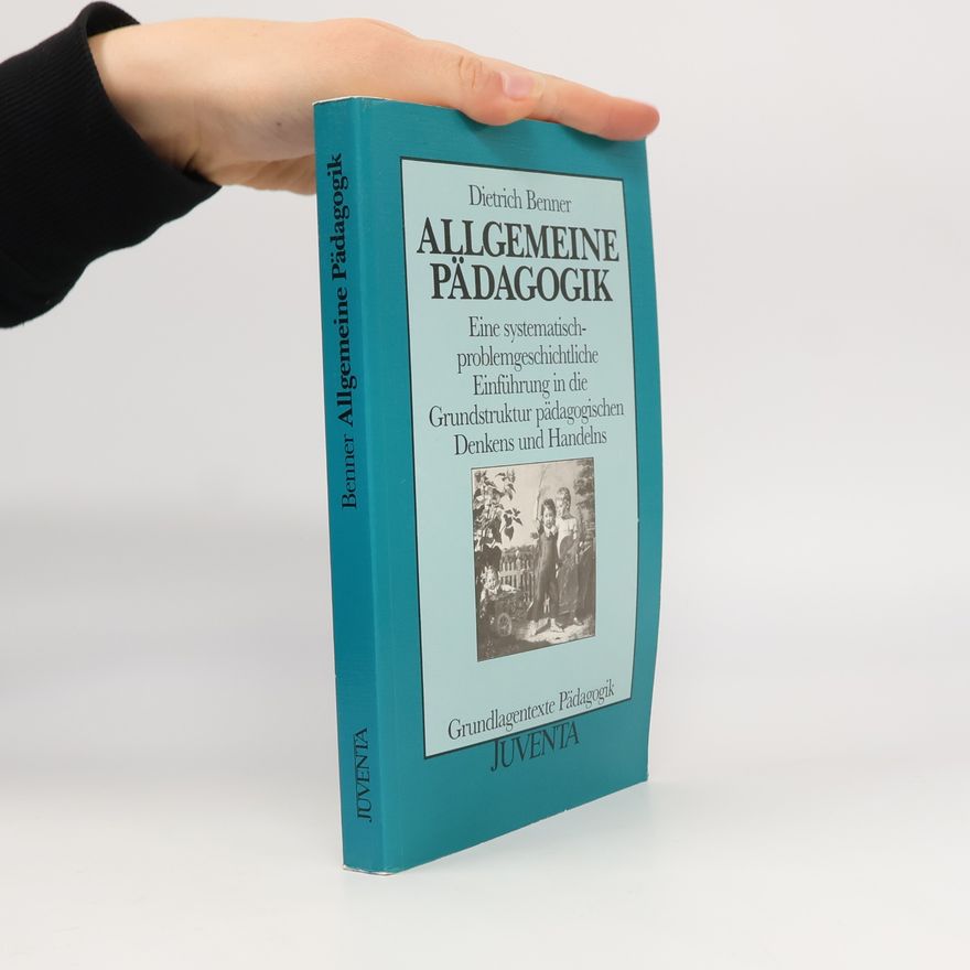 Dietrich Benner Allgemeine Pädagogik