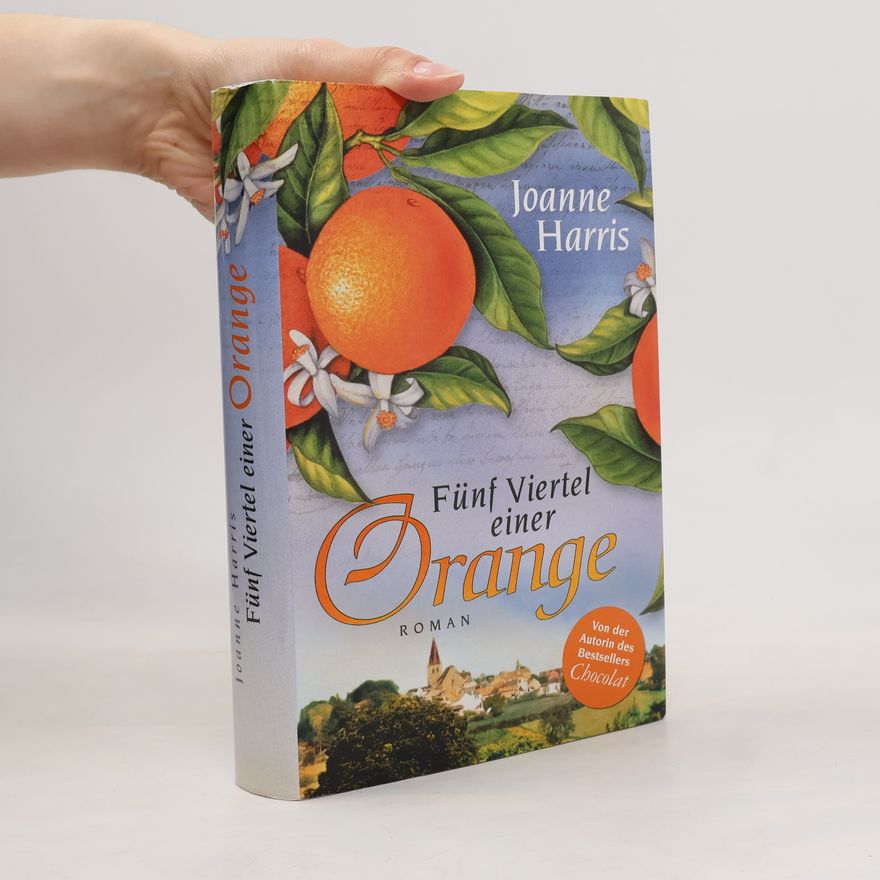 Joanne Harris Fünf Viertel einer Orange