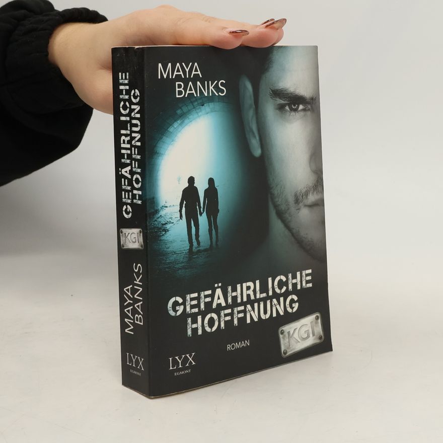 Maya Banks KGI - Gefährliche Hoffnung