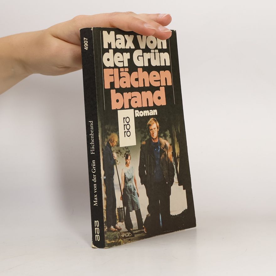Max von der Grün Flächenbrand