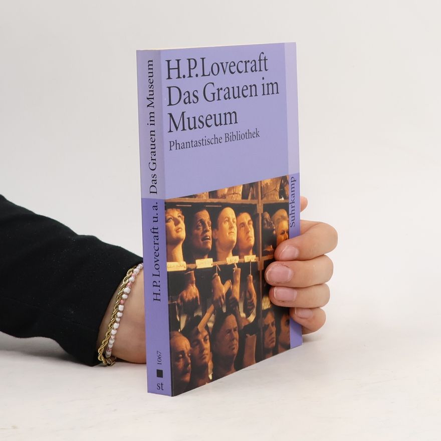 H. P. Lovecraft Das Grauen im Museum und andere Erzählungen