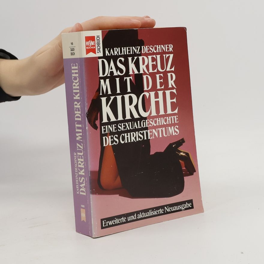 Karlheinz Deschner Das Kreuz mit der Kirche