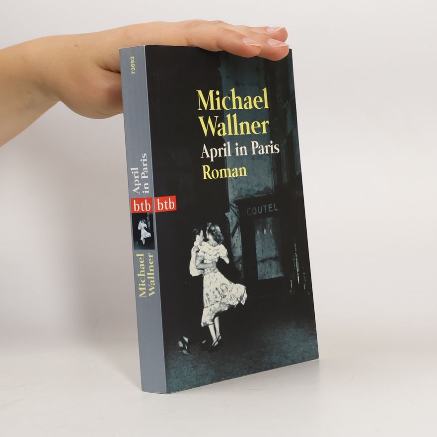 Michael Wallner April in Paris
