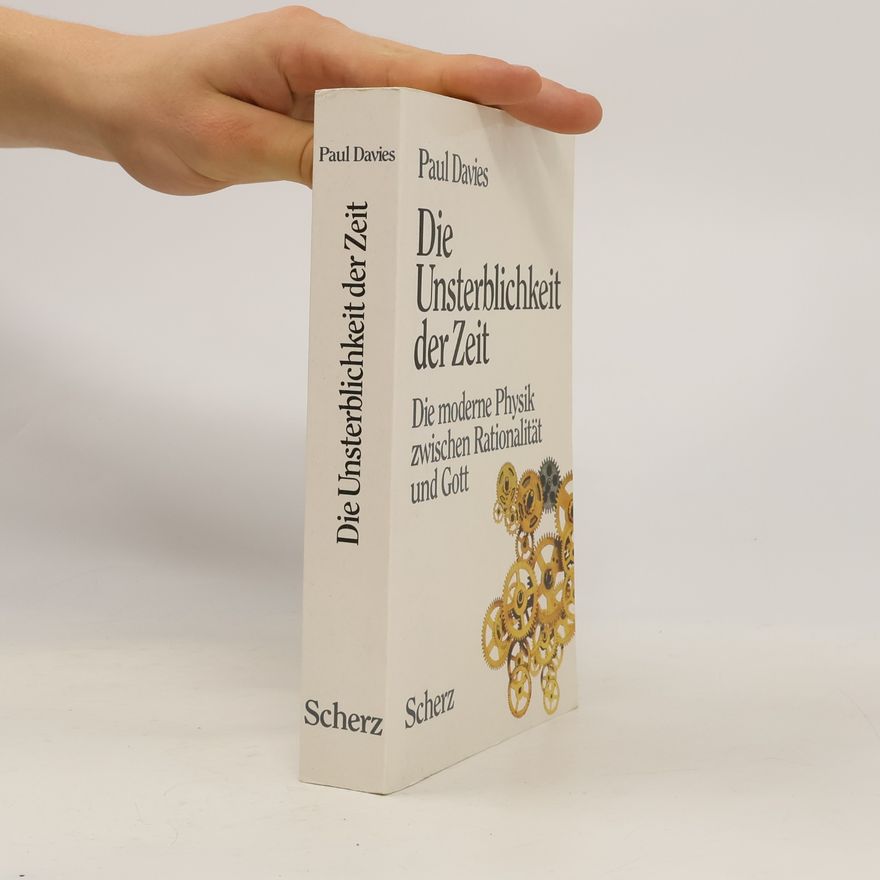 Paul Davies Die Unsterblichkeit der Zeit