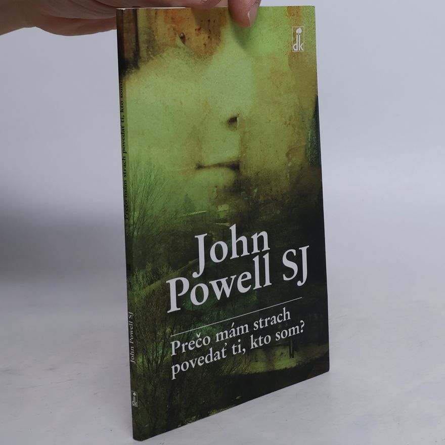 John Powell Prečo mám strach povedať ti, kto som?