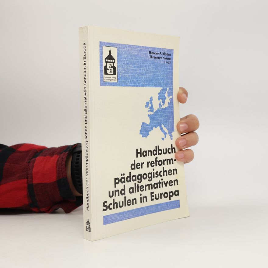 Theodor F. Klaßen Handbuch der reformpädagogischen und alternativen Schulen in Europa