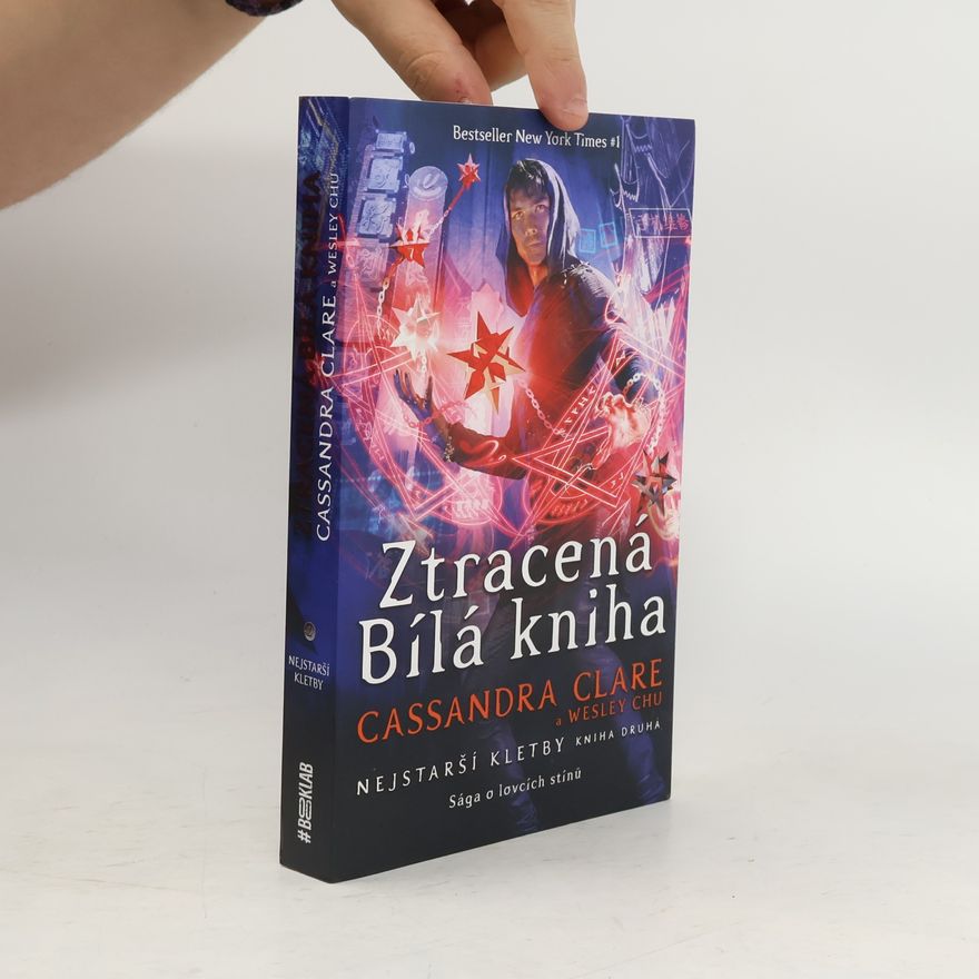 Cassandra Clare Nejstarší kletby. Kniha druhá, Ztracená Bílá kniha