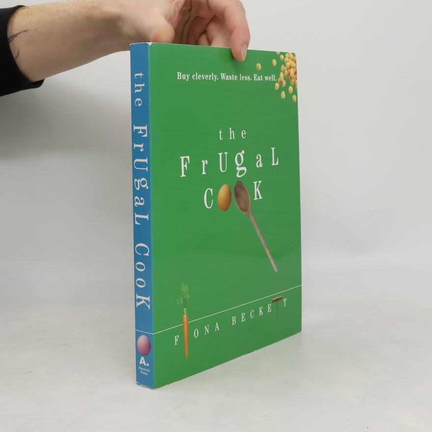Fiona Beckett The Frugal Cook
