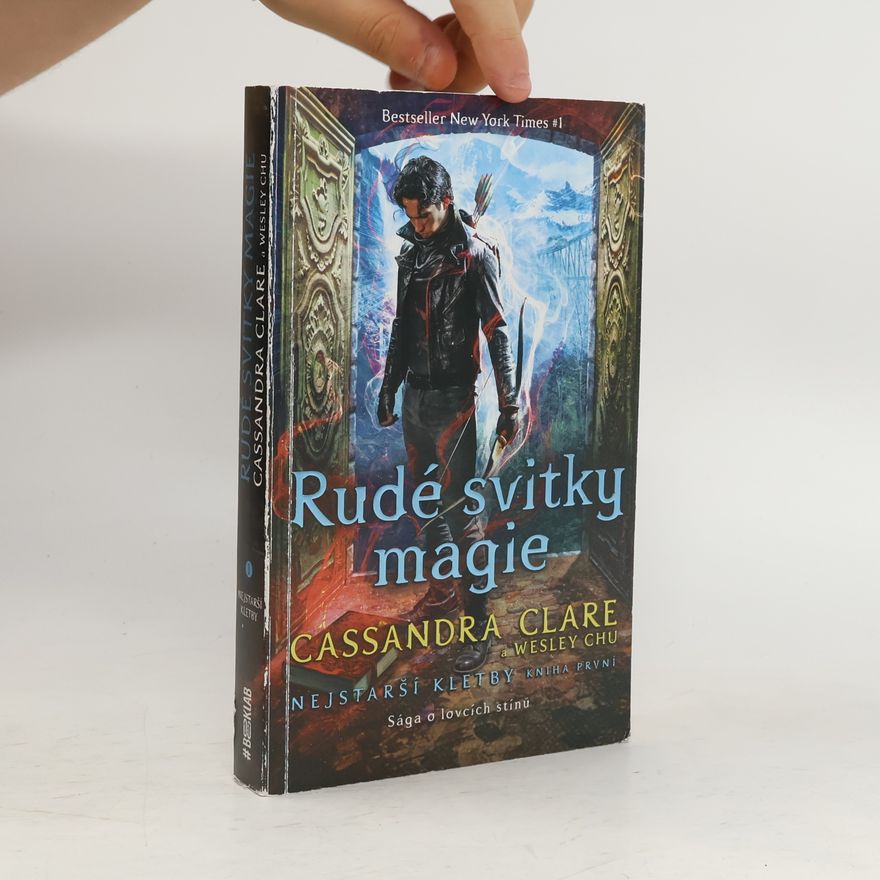 Cassandra Clare Nejstarší kletby. Kniha první, Rudé svitky magie