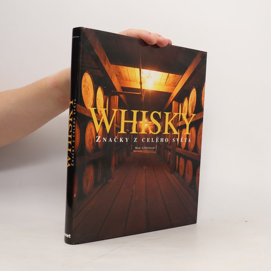 Marc A. Hoffmann Whisky: Značky z celého světa