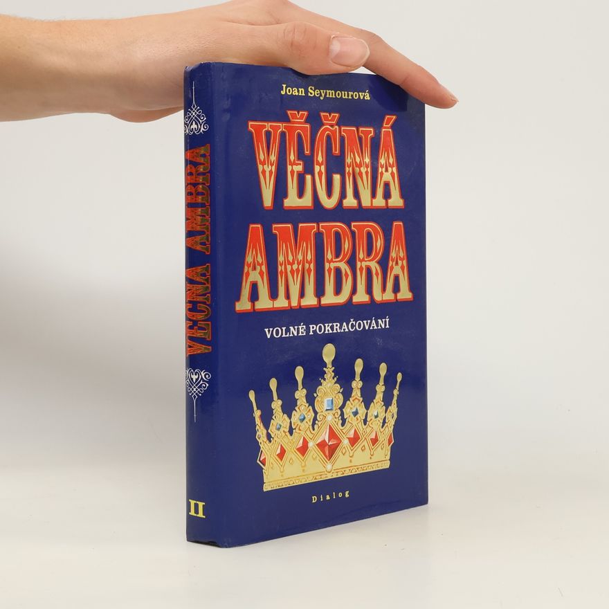 Joan Seymour Věčná Ambra II. Volné pokračování