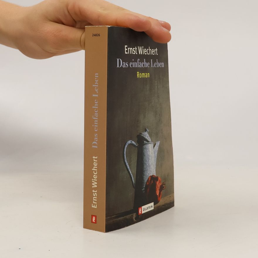 Ernst Wiechert Das einfache Leben