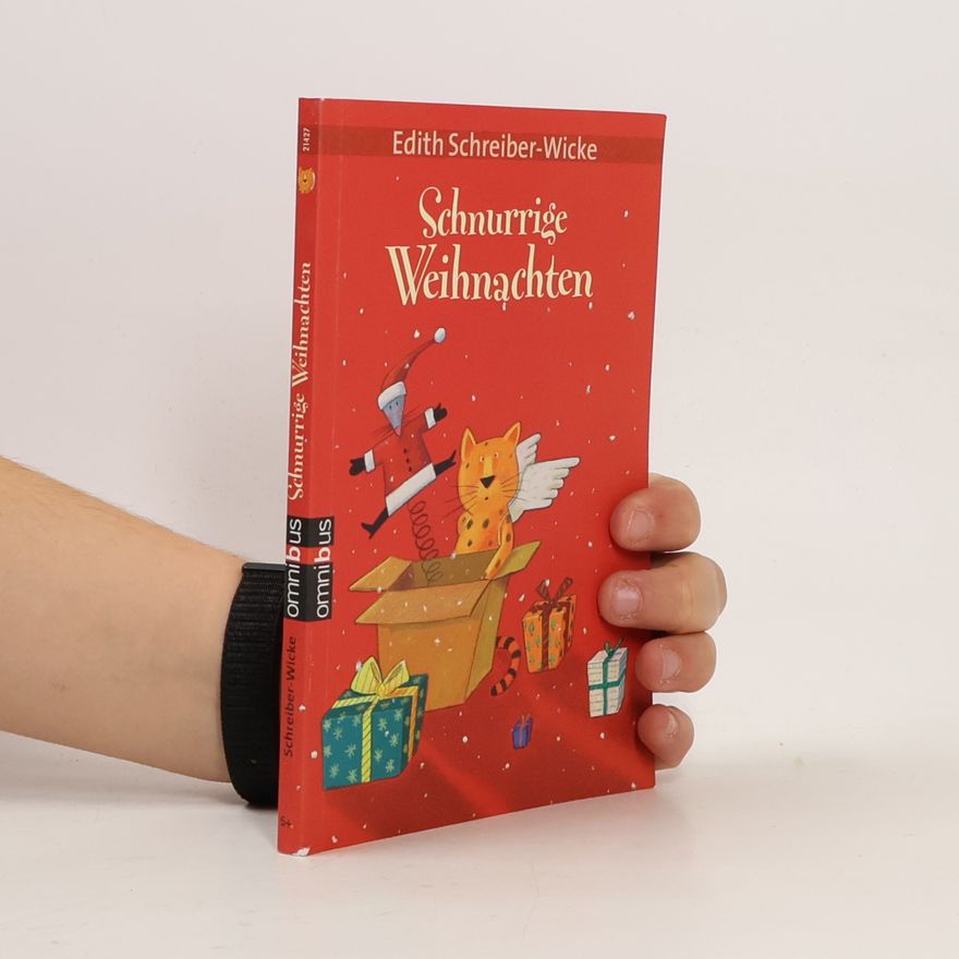 Edith Schreiber-Wicke Schnurrige Weihnachten!
