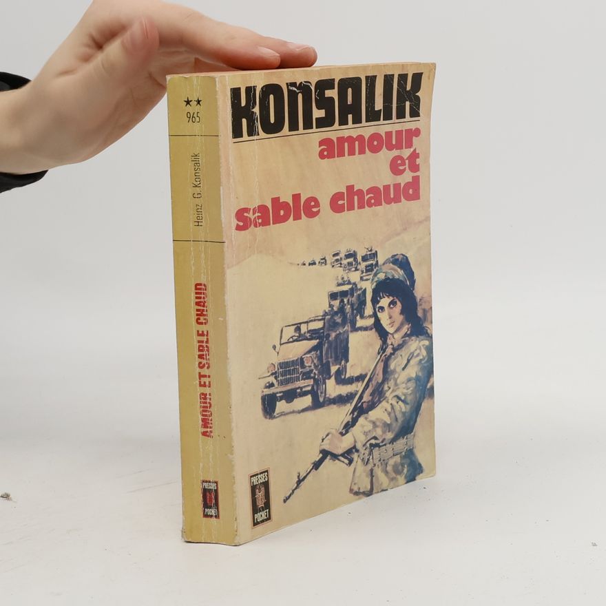 Heinz Günther Konsalik Amour et sable chaud