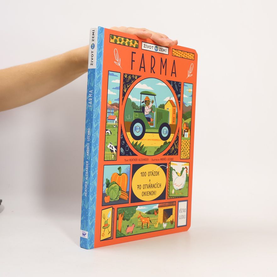 Various authors Farma: 100 otázok a 70 otváracích okénok