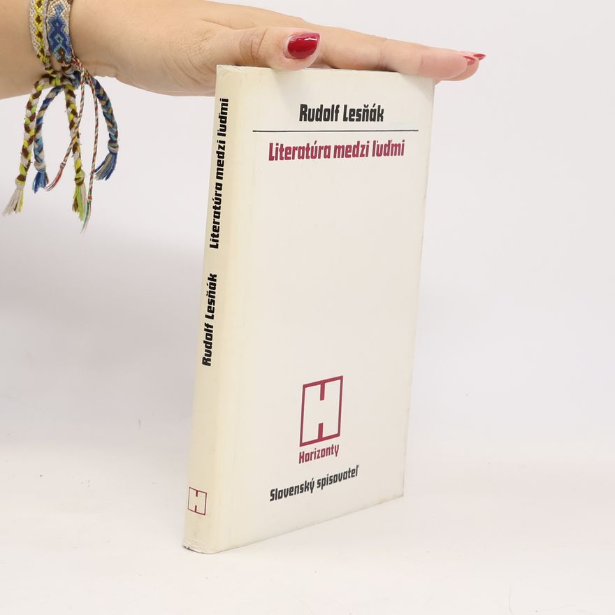 Rudolf Lesňák Literatúra medzi ľudmi
