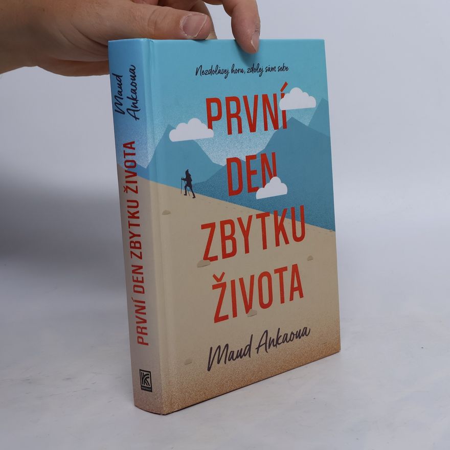 Maud Ankaoua První den zbytku života