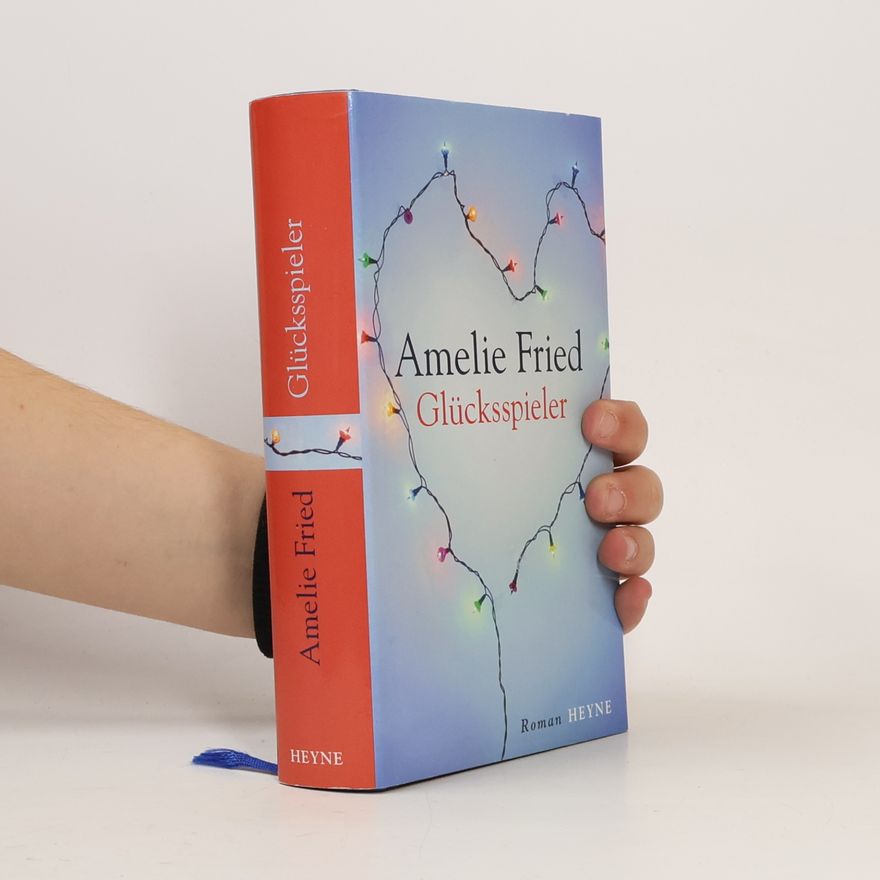 Amelie Fried Glücksspieler