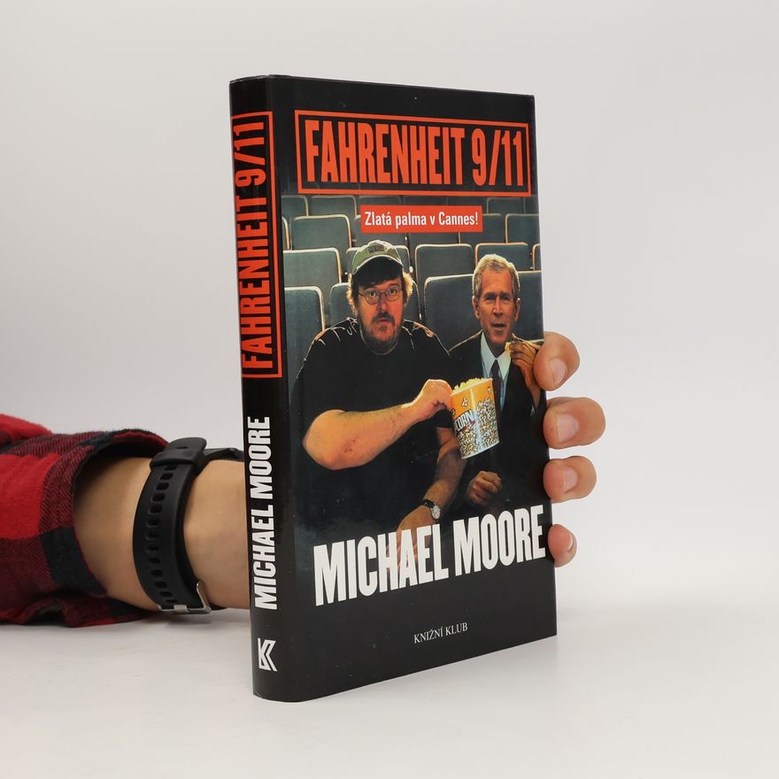 Michael Moore Fahrenheit 9/11