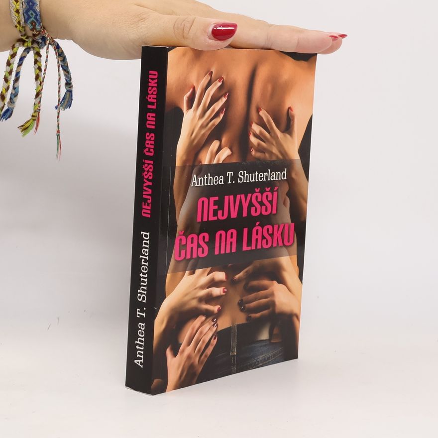 Anthea T. Shuterland Nejvyšší čas na lásku