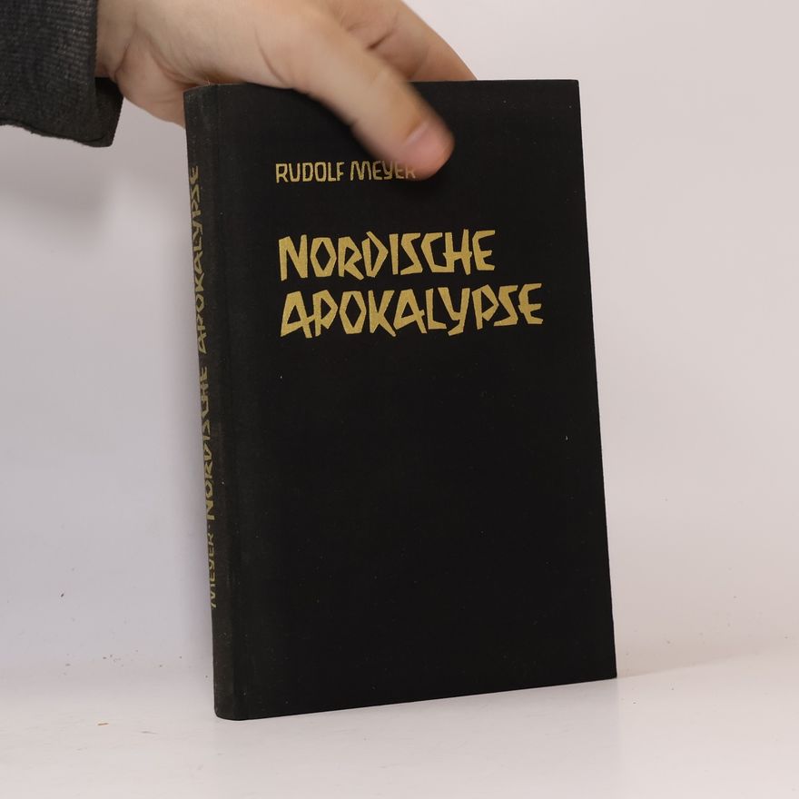Rudolf Meyer Nordische Apokalypse