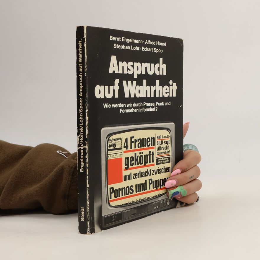 Bernt Engelmann Anspruch auf Wahrheit