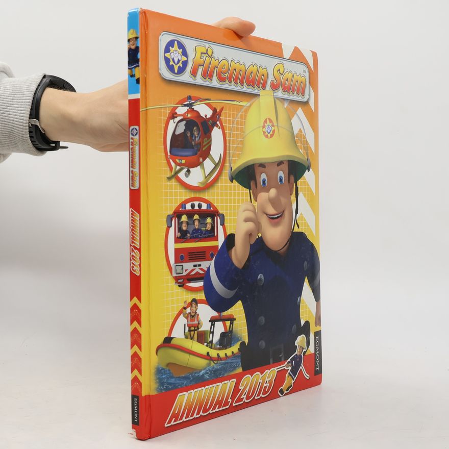 Various authors Fireman Sam Annual 2013