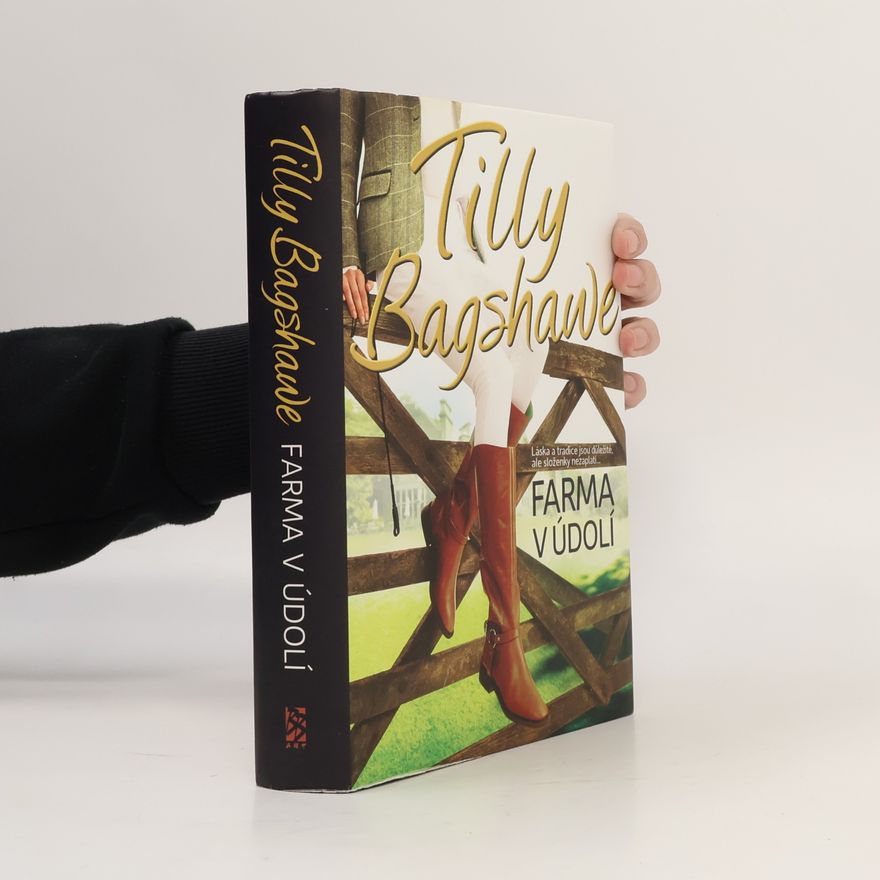 Tilly Bagshawe Farma v údolí
