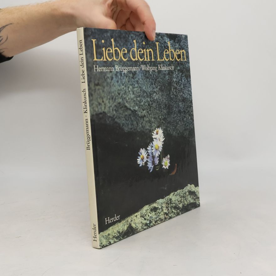 Wolfgang Klinkusch Liebe dein Leben