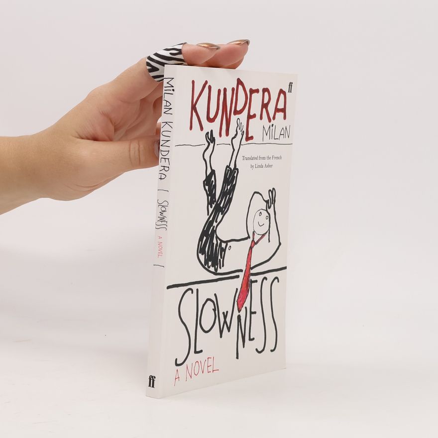 Milan Kundera Slowness