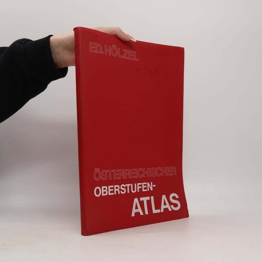Eduard Hölzel Österreichischer Oberstufen-Atlas