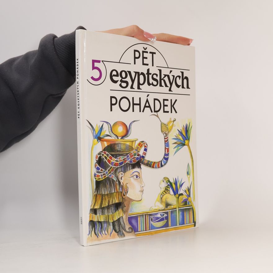 Jiří Tomek Pět egyptských pohádek
