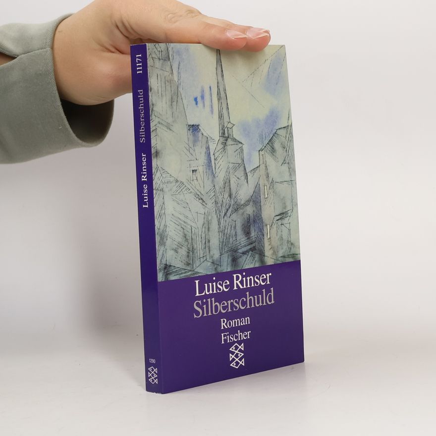 Luise Rinser Silberschuld