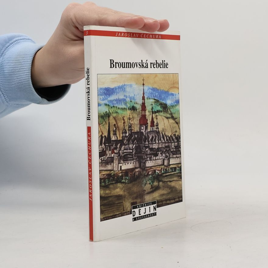 Jaroslav Čechura Broumovská rebelie