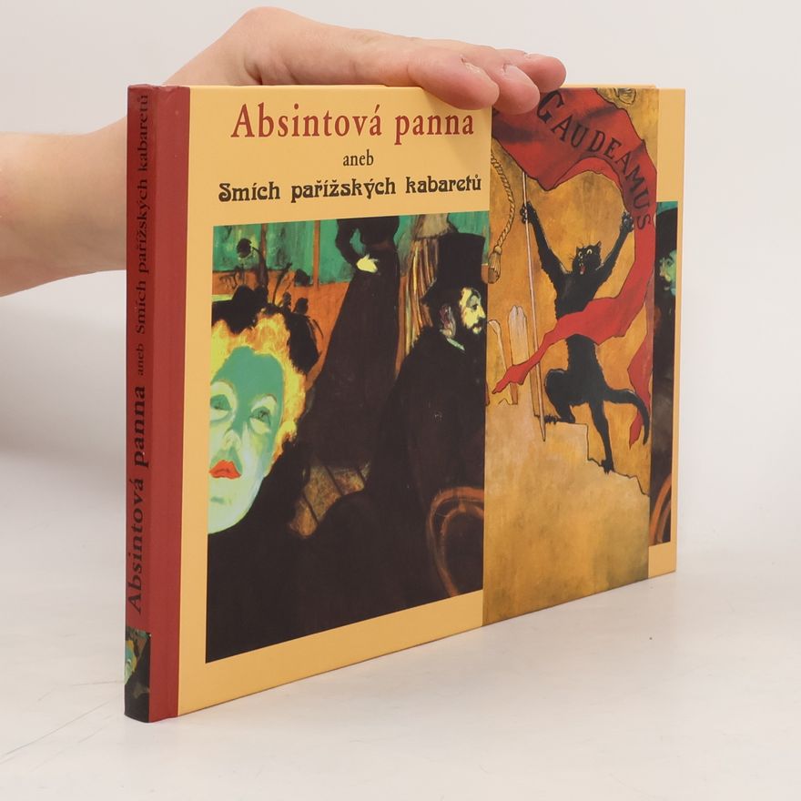 Jan Vladislav Absintová panna aneb smích pařížských kabaretu