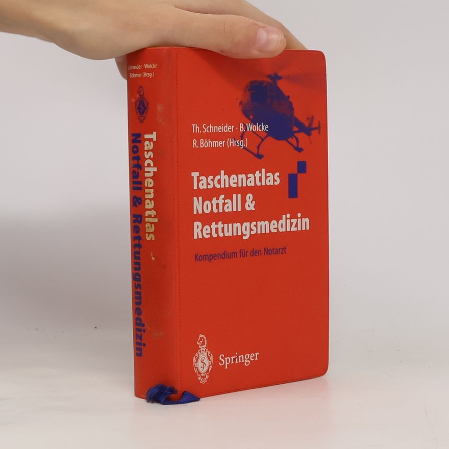 Thomas Schneider Taschenatlas Notfall & Rettungsmedizin