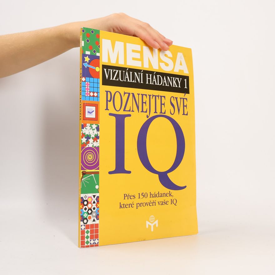 John Bremner Poznejte své IQ: Mensa - vizuální hádanky 1