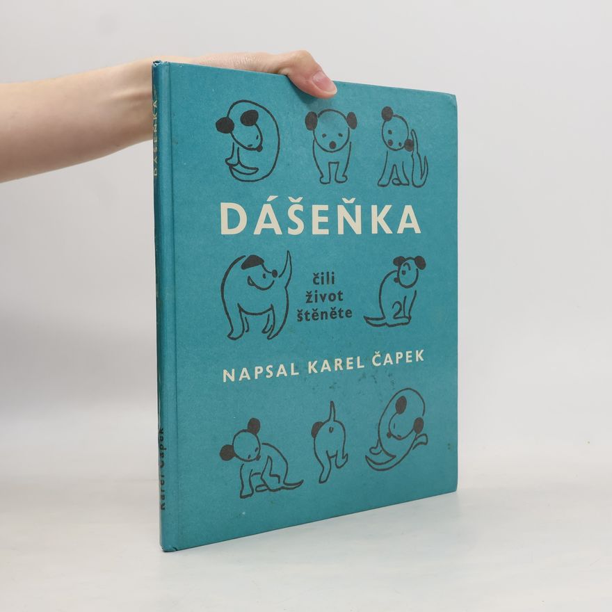 Karel Čapek Dášeňka, čili život štěněte