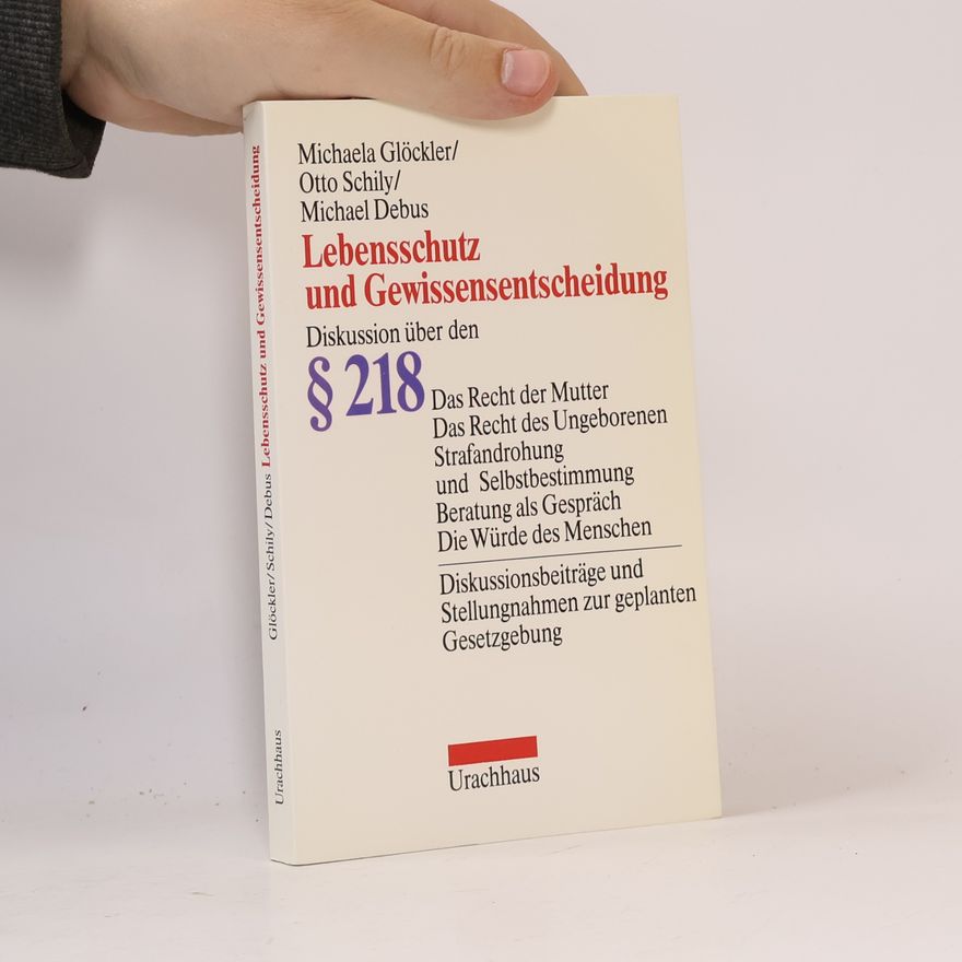 Michaela Glöckler Lebensschutz und Gewissensentscheidung