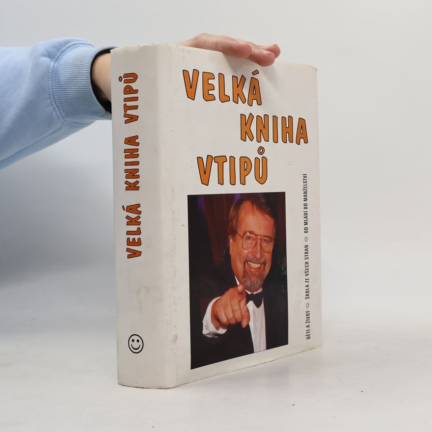 Hořínek Jiří Velká kniha vtipů - Děti a život / Škola ze všech stran / Od mládí do manželství