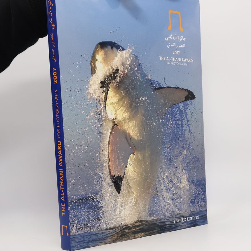 Various authors The Al-Thani Award for Photography 2007