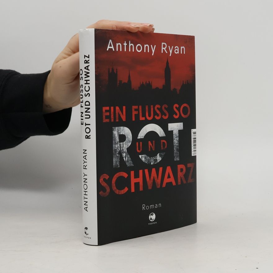 Anthony Ryan Ein Fluss so rot und schwarz