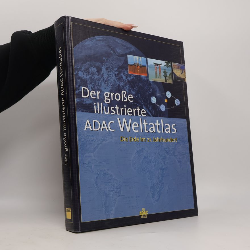 Peter Schmidhuber Der große illustrierte ADAC-Weltatlas