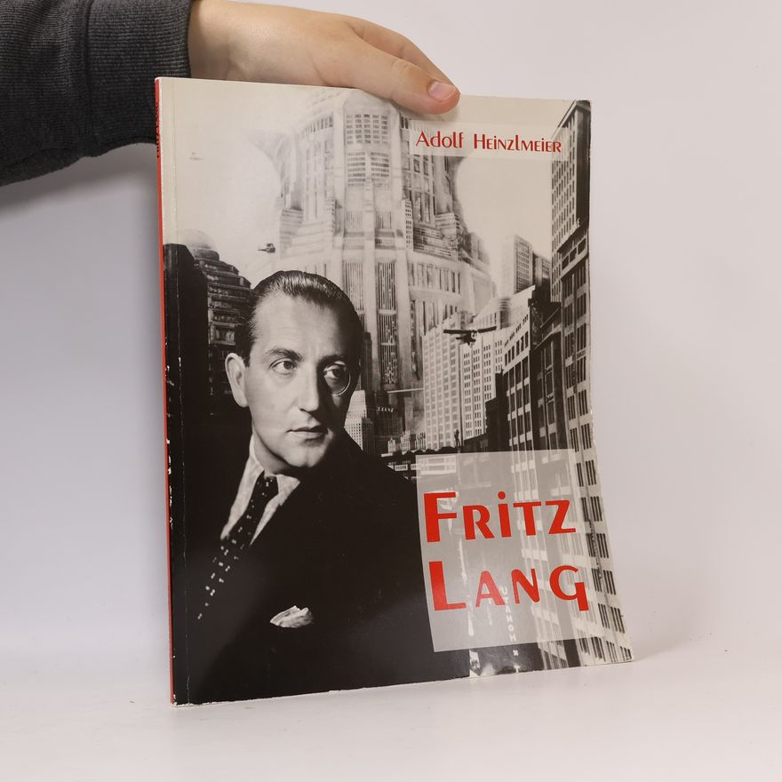 Adolf Heinzlmeier Fritz Lang