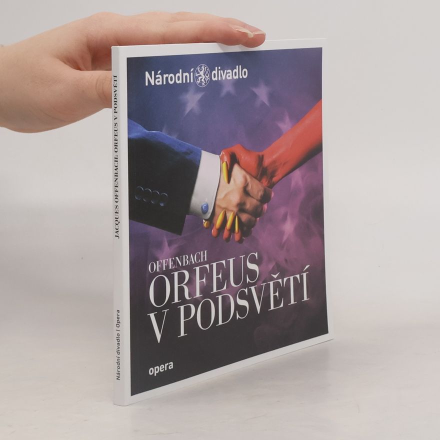 Jacques Offenbach Orfeus v podsvětí - Národní divadlo