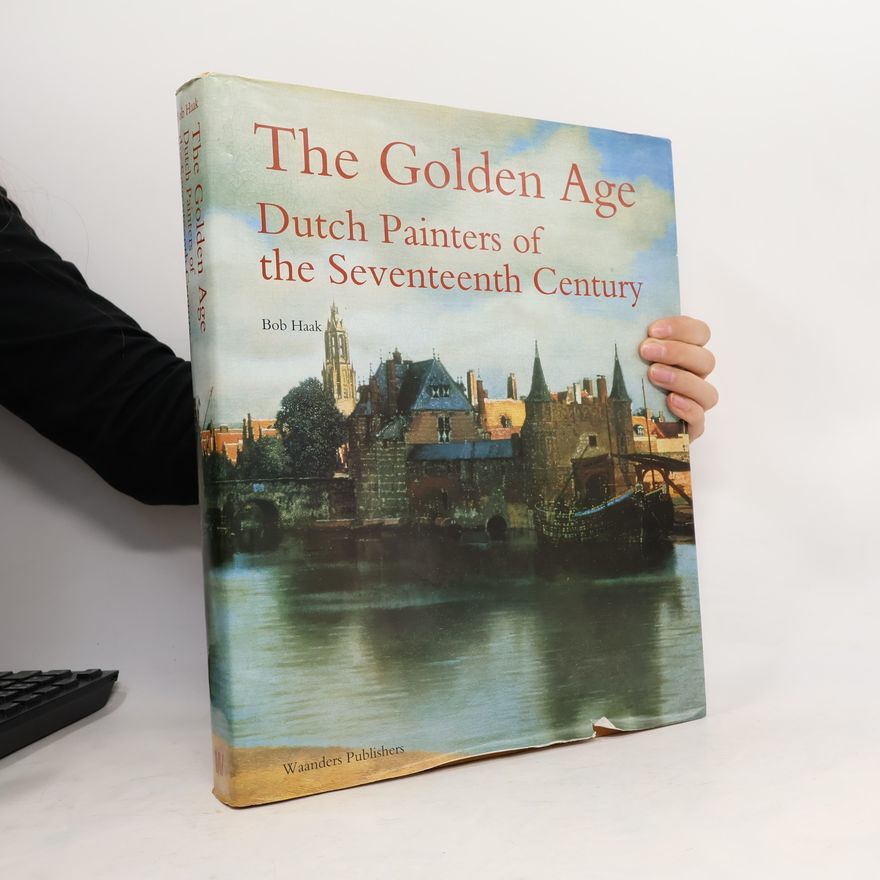 Bob Haak The Golden Age