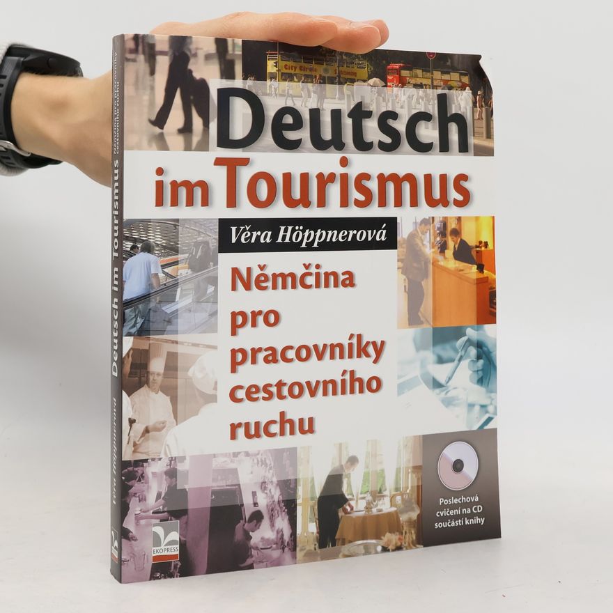 Věra Höppnerová Deutsch im Tourismus = Němčina pro pracovníky cestovního ruchu