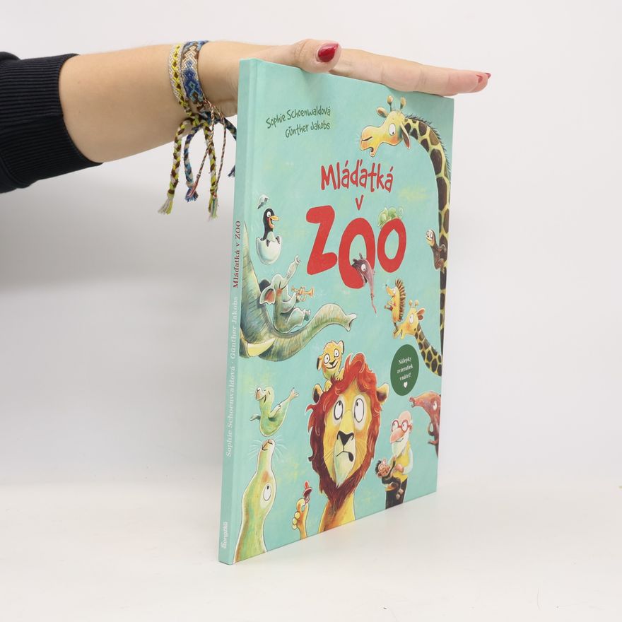 Sophie Schoenwaldová Mláďatká v ZOO