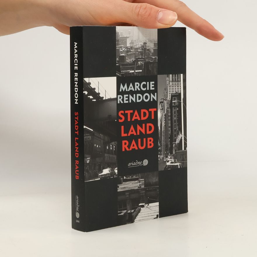Marcie Rendon Stadt, Land, Raub