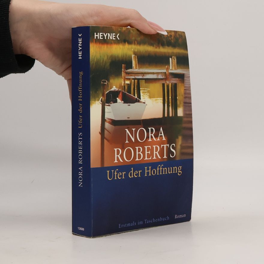Nora Roberts Ufer der Hoffnung
